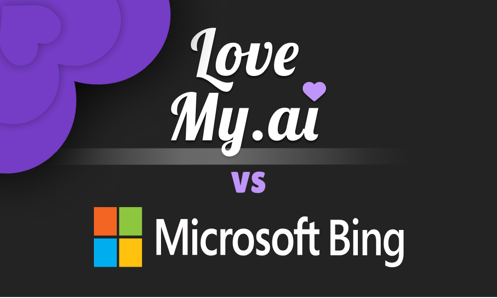 LoveMy.ai vs Bing